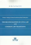 The Reconciliation of Civil Law and Common Law
Traditions