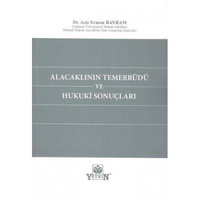Alacaklının Temerrüdü ve Hukuki Sonuçları