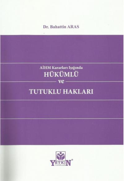 Hükümlü ve Tutuklu Hakları