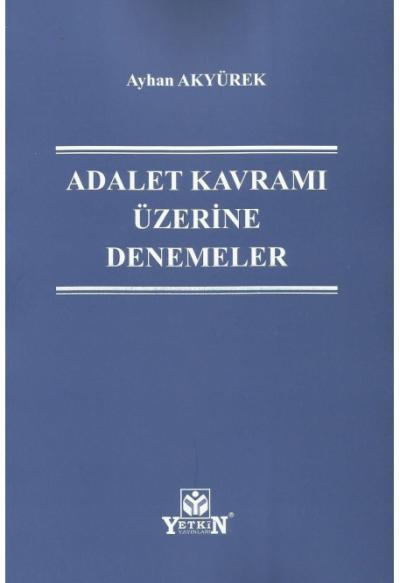 Adalet Kavramı Üzerine Denemeler