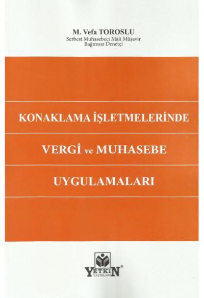 Konaklama İşletmelerinde Vergi ve Muhasebe Uygulamaları