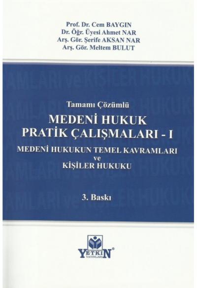 Medeni Hukuk Pratik Çalışmaları - I