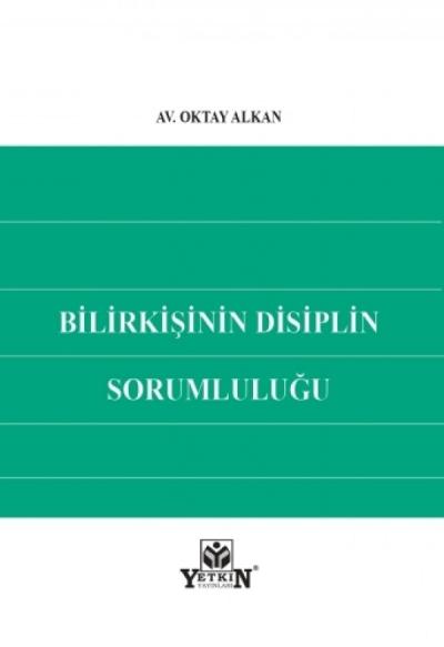 Bilirkişinin Disiplin Sorumluluğu