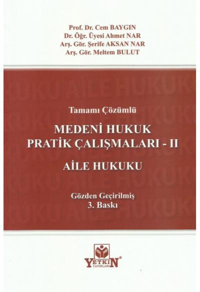 Medeni Hukuk Pratik Çalışmaları - II
