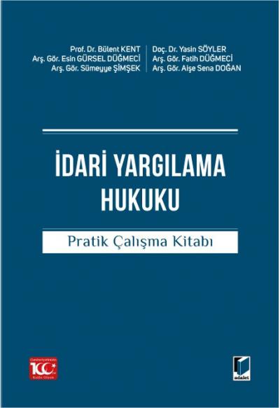 İdari Yargılama Hukuku Pratik Çalışma Kitabı