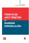 Türkiye'de Afet Yönetimi ve İdarenin
Sorumluluğu