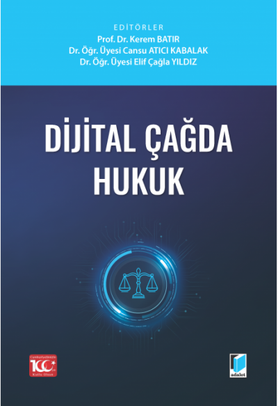 Dijital Çağda Hukuk