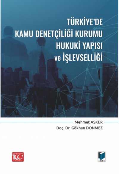 Türkiye'de Kamu Denetçiliği Kurumu Hukuki Yapısı Ve İşlevselliği