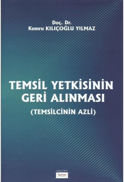 Temsil Yetkisinin Geri Alınması