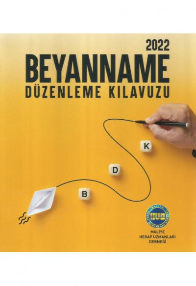 2022 Beyanname Düzenleme Kılavuzu