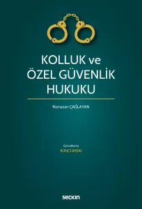 Kolluk ve Özel Güvenlik Hukuku