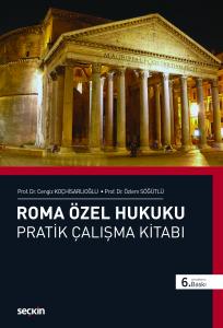 Roma Özel Hukuku Pratik Çalışma Kitabı