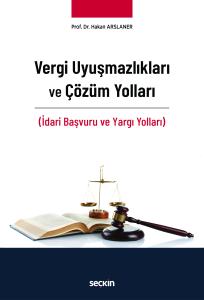Vergi Uyuşmazlıkları ve Çözüm Yolları