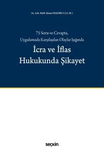 İcra ve İflas Hukukunda Şikayet
