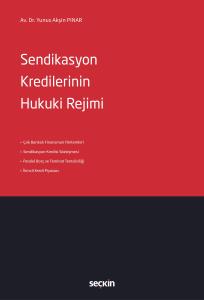 Sendikasyon Kredilerinin Hukuki Rejimi