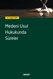 Medeni Usul Hukukunda Süreler