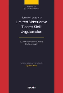 Soru ve Cevaplarla Limited Şirketler ve Ticaret Sicili Uygulamaları