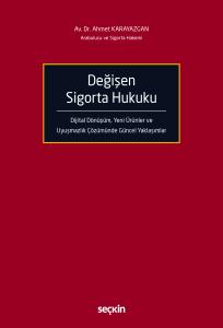 Değişen Sigorta Hukuku