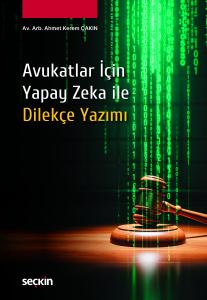 Avukatlar İçin Yapay Zeka ile Dilekçe Yazımı