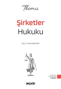 THEMIS – Şirketler Hukuku – Konu Anlatımı