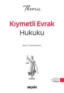 THEMIS – Kıymetli Evrak Hukuku – Konu Anlatımı