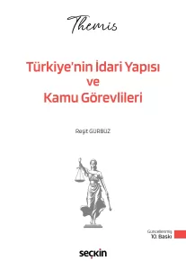 THEMIS – Türkiye'nin İdari Yapısı ve Kamu Görevlileri Konu Kitabı