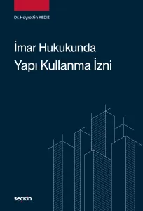 İmar Hukukunda Yapı Kullanma İzni