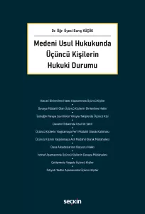 Medeni Usul Hukukunda Üçüncü Kişilerin Hukuki Durumu