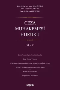 Ceza Muhakemesi Hukuku Cilt – VI