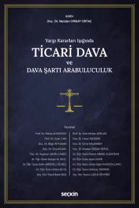 Ticari Dava ve Dava Şartı Arabuluculuk