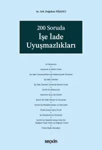 200 Soruda İşe İade Uyuşmazlıkları