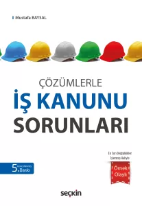 İş Kanunu Sorunları