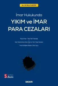 İmar Hukukunda Yıkım ve İmar Para Cezaları