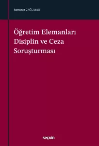 Öğretim Elemanları Disiplin ve Ceza Soruşturması