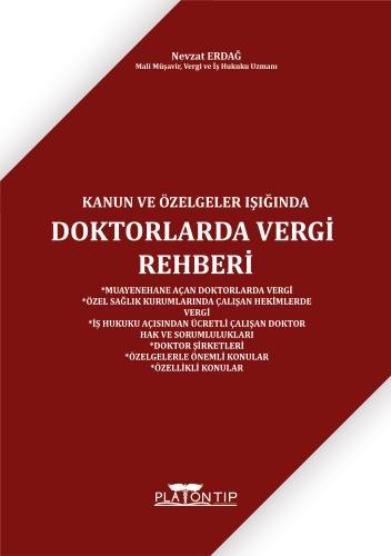 Kanun Ve Özelgeler Işığında Doktorlarda Vergi Rehberi