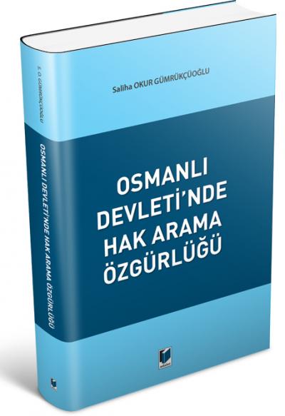 Osmanlı Devletinde Hak Arama Özgürlüğü