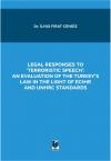 Legal Responses to 'Terroristic Speech': An
Evaluation of The Turkey's Law in The Light of
Ecthr and Unhrc Standards