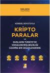 Kripto Paralar ve Bunların Türkiye' de
Vergilendirilebilirliği Üzerine Bir
Değerlendirme