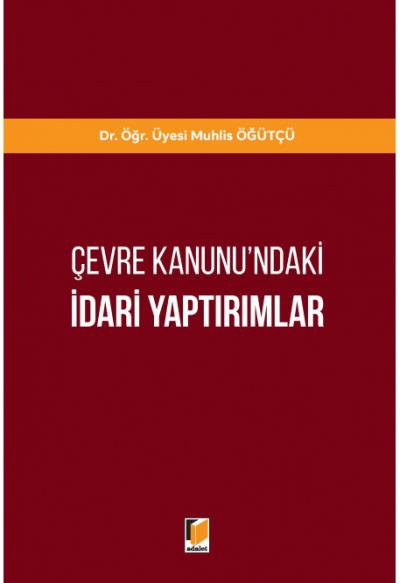 Çevre Kanunu'ndaki İdari Yaptırımlar