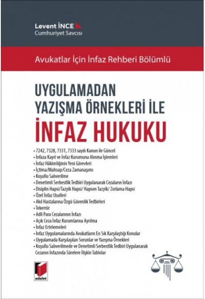 Uygulamadan Yazışma Örnekleri ile İnfaz Hukuku