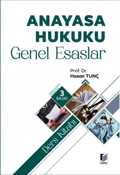 Anayasa Hukuku Genel Esaslar Ders Kitabı