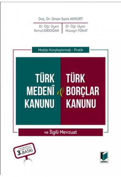 Türk Medeni Kanunu & Türk Borçlar Kanunu ve İlgili Mevzuat