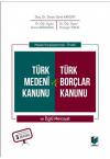 Türk Medeni Kanunu & Türk Borçlar Kanunu ve
İlgili Mevzuat