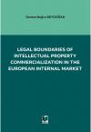 Legal Boundaries of Intellectual Property Commercialization in the European Internal Market