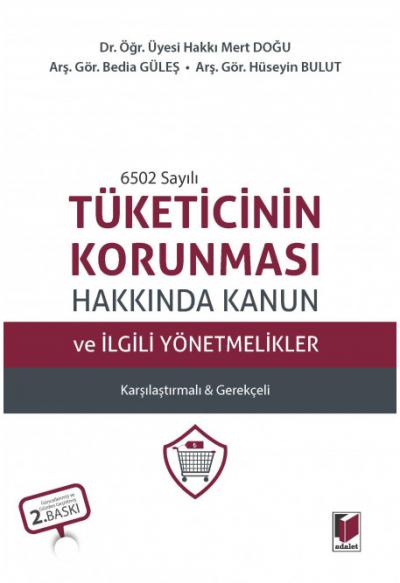 Tüketicinin Korunması Hakkında Kanun ve İlgili Yönetmelikler