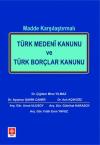 Türk Medeni Kanunu ve Türk Borçlar Kanunu Madde Karşılaştırmalı