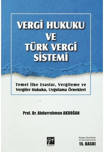 Vergi Hukuku ve Türk Vergi Sistemi