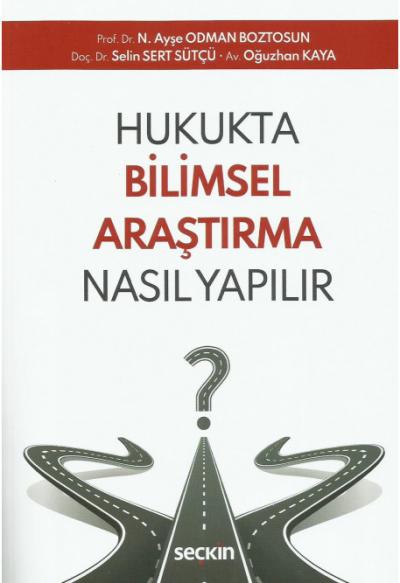 Hukukta Bilimsel Araştırma Nasıl Yapılır