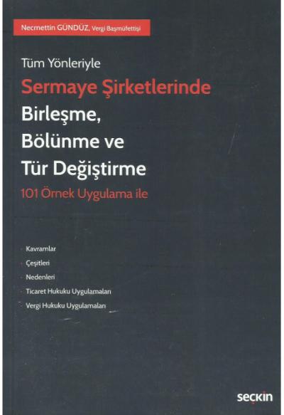 Sermaye Şirketlerinde Birleşme, Bölünme ve Tür Değiştirme