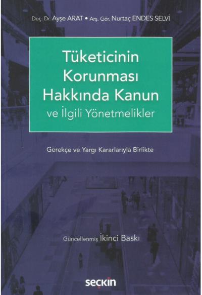 Tüketicinin Korunması Hakkında Kanun ve İlgili Yönetmelikler